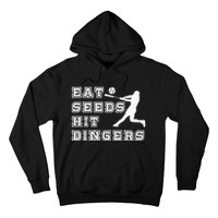 Eat Seeds Hit Dinger Baseball Lover Hoodie