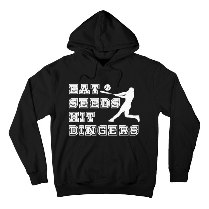 Eat Seeds Hit Dinger Baseball Lover Hoodie