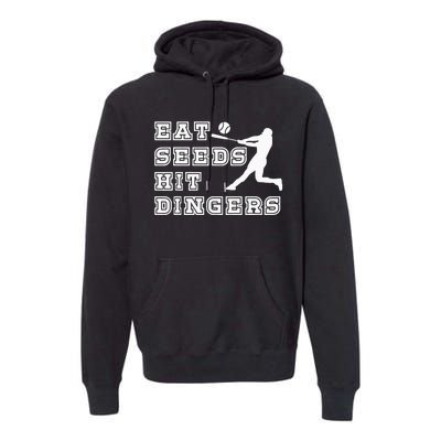 Eat Seeds Hit Dinger Baseball Lover Premium Hoodie