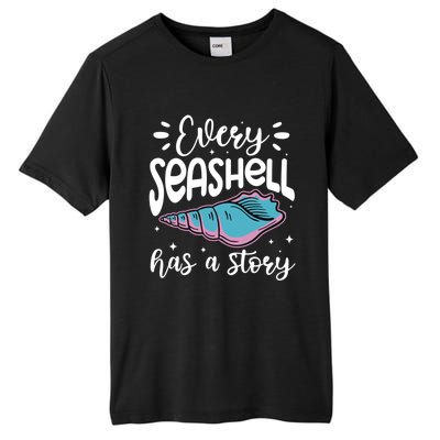 Every Seashell Has A Story Gift Funny Seashell Hunting Lover Gift Tall Fusion ChromaSoft Performance T-Shirt