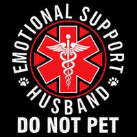 Emotional Support Husband Do Not Pet Funny Quote Sayings Bucket Hat