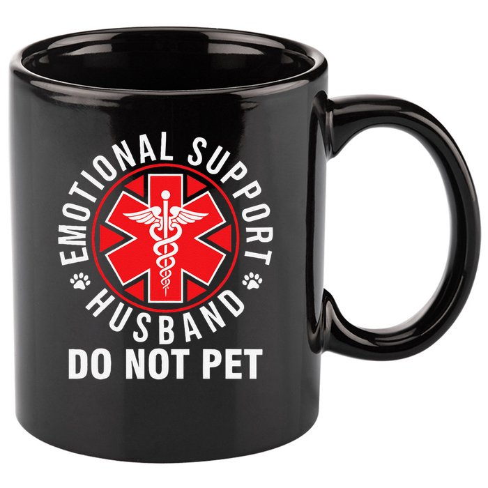 Emotional Support Husband Do Not Pet Funny Quote Sayings 11oz C Handle Ceramic Mug
