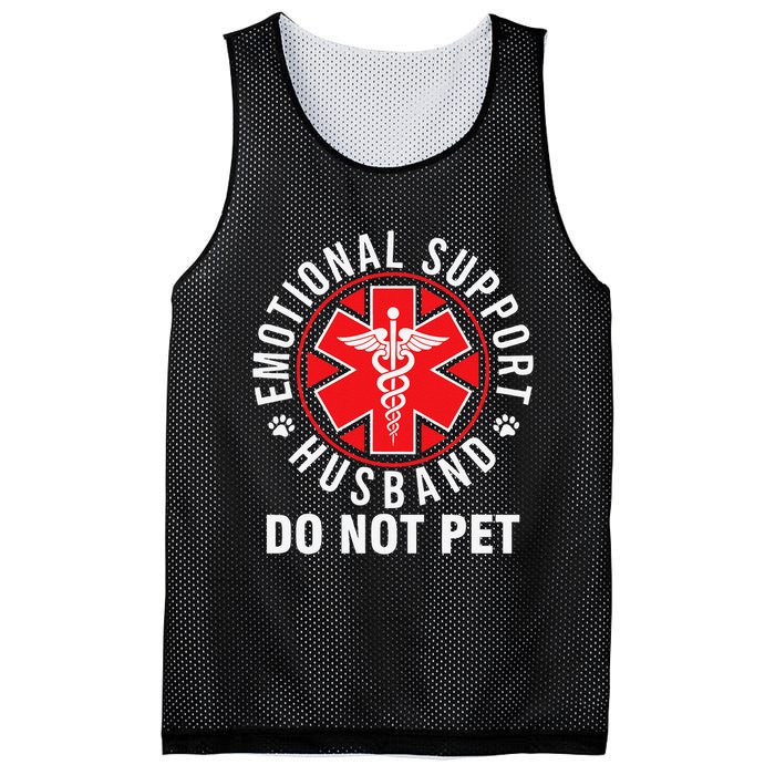 Emotional Support Husband Do Not Pet Funny Quote Sayings Mesh Reversible Basketball Jersey Tank