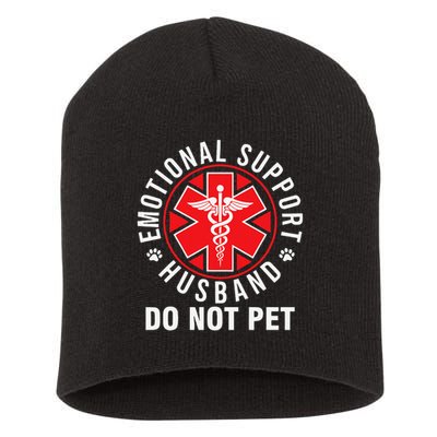 Emotional Support Husband Do Not Pet Funny Quote Sayings Short Acrylic Beanie