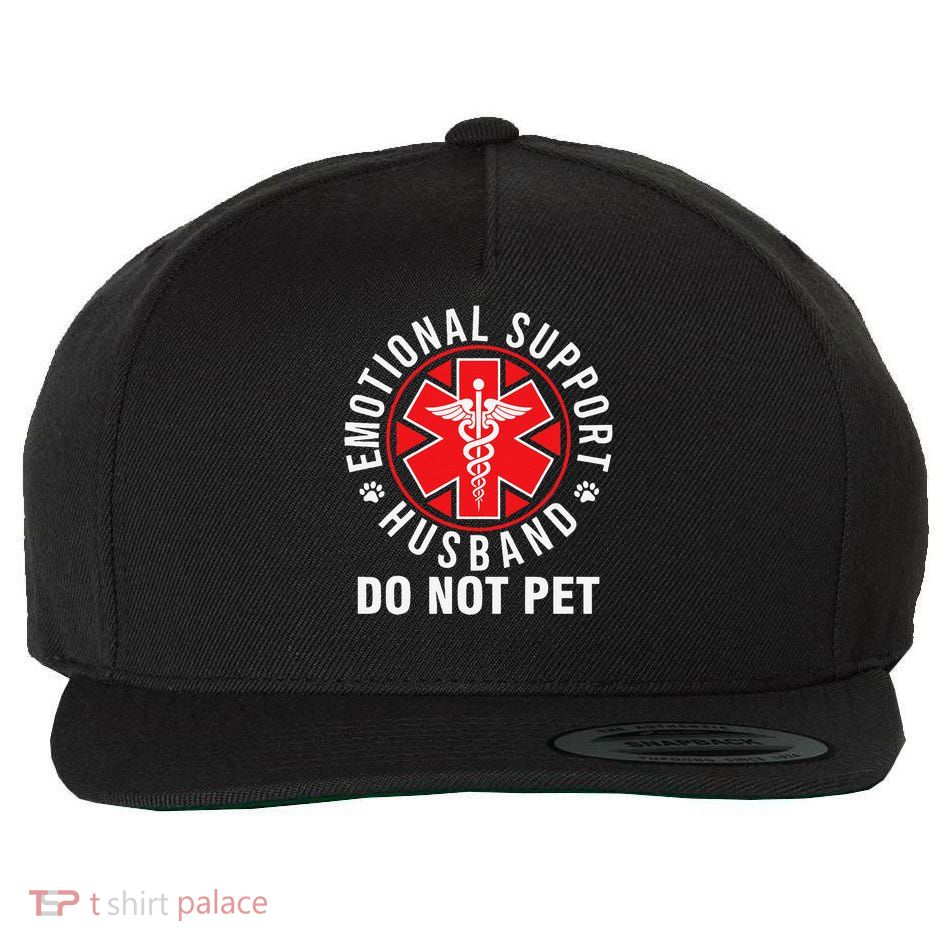 Emotional Support Husband Do Not Pet Funny Quote Sayings Wool Snapback Cap