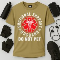 Emotional Support Husband Do Not Pet Funny Quote Sayings Cooling Performance Crew T-Shirt