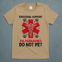 Emotional Support Husband Do Not Pet T-Shirt