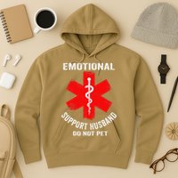 Emotional Support Husband Do Not Pet Hoodie