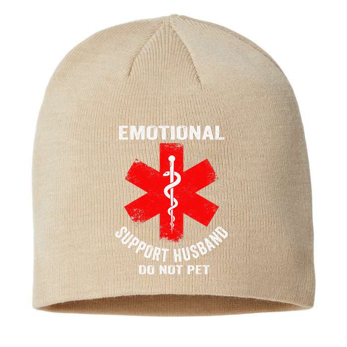 Emotional Support Husband Do Not Pet Sustainable Beanie