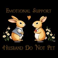 Emotional Support Husband Do Not Pet Husband Quotes For Him 16 in Basic Backpack