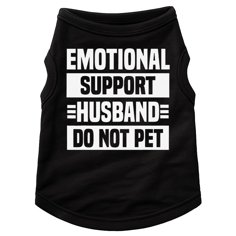 Emotional Support Husband Do Not Pet Doggie Tank