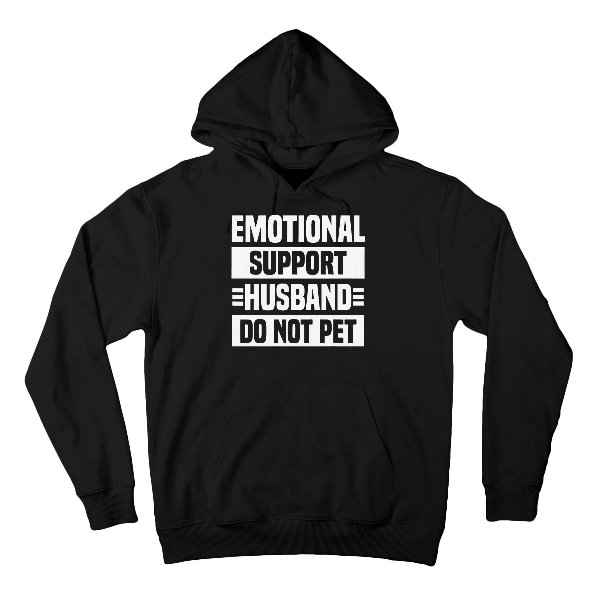 Emotional Support Husband Do Not Pet Tall Hoodie