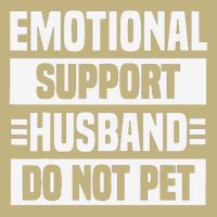 Emotional Support Husband Do Not Pet Sustainable Beanie