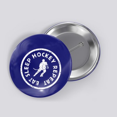 Eat Sleep Hockey Repeat Player Athlete Motivation Team Gift Button