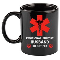 Emotional Support Husband Do Not Pet 11oz C Handle Ceramic Mug