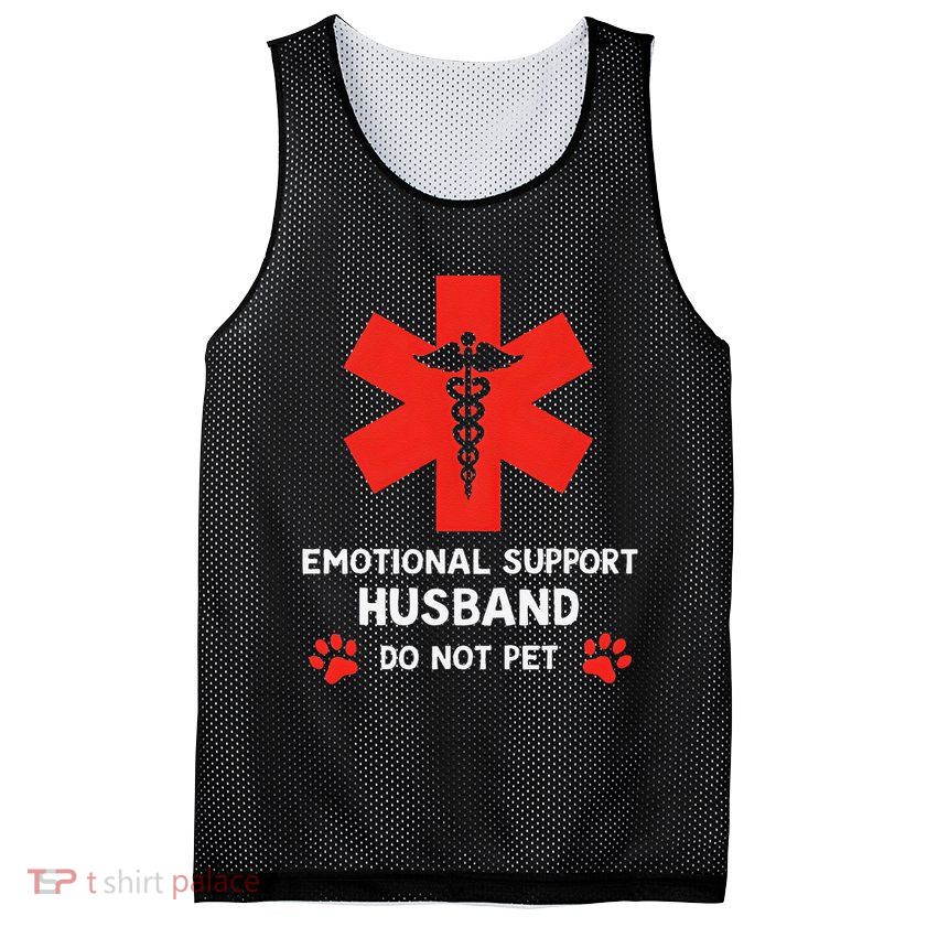 Emotional Support Husband Do Not Pet Mesh Reversible Basketball Jersey Tank