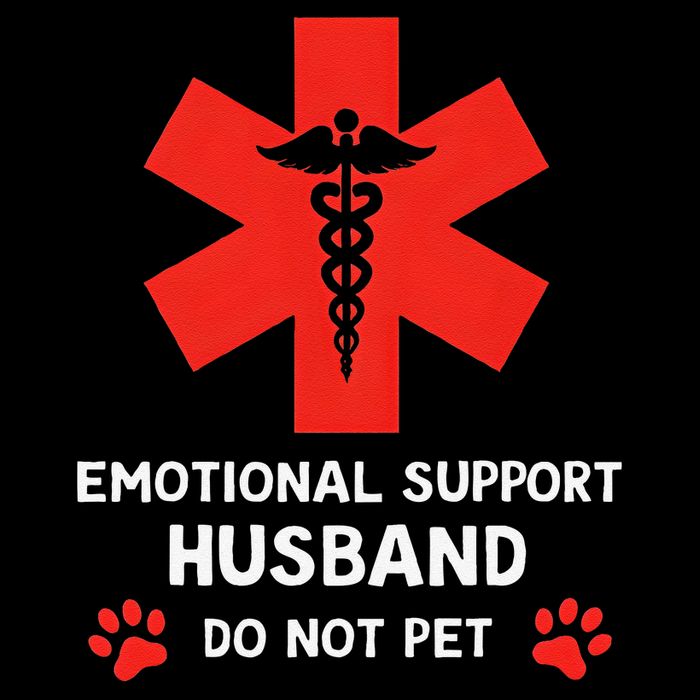 Emotional Support Husband Do Not Pet Poster