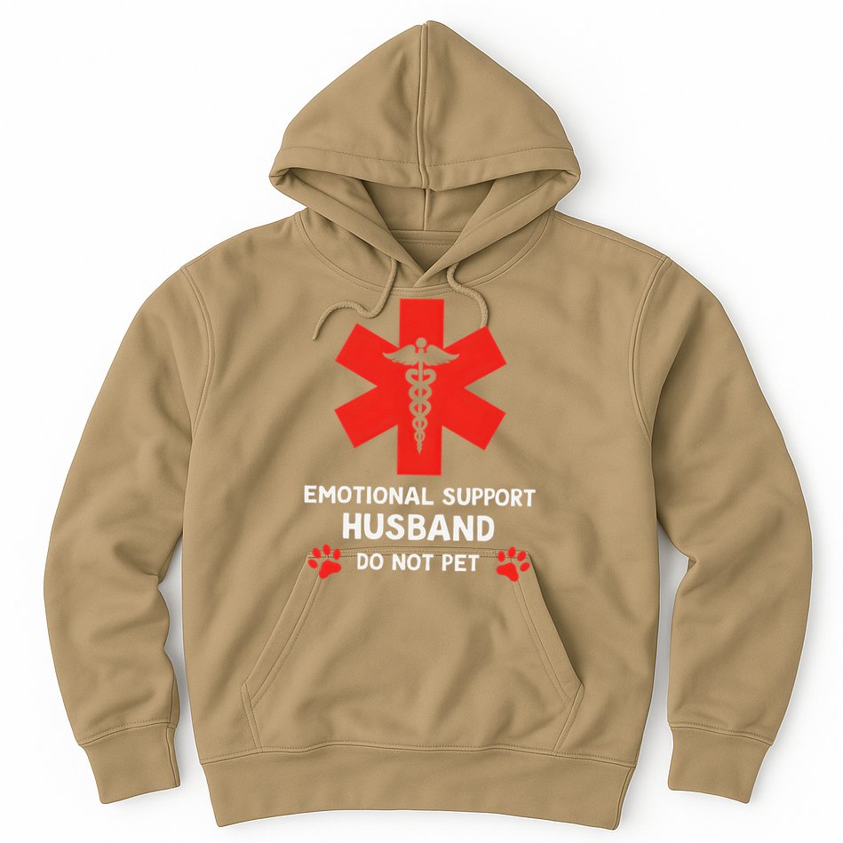 Emotional Support Husband Do Not Pet Hoodie