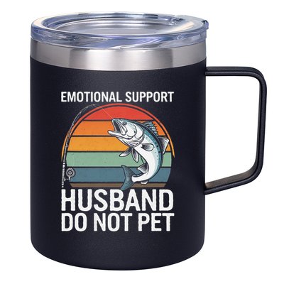 Emotional Support Husband Do Not Pet 12oz Stainless Steel Coffee Mug