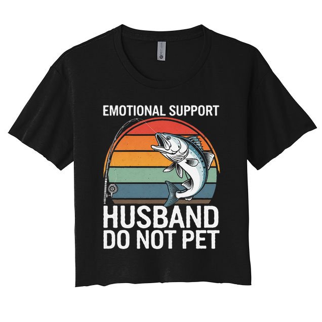 Emotional Support Husband Do Not Pet Women's Crop Top Tee