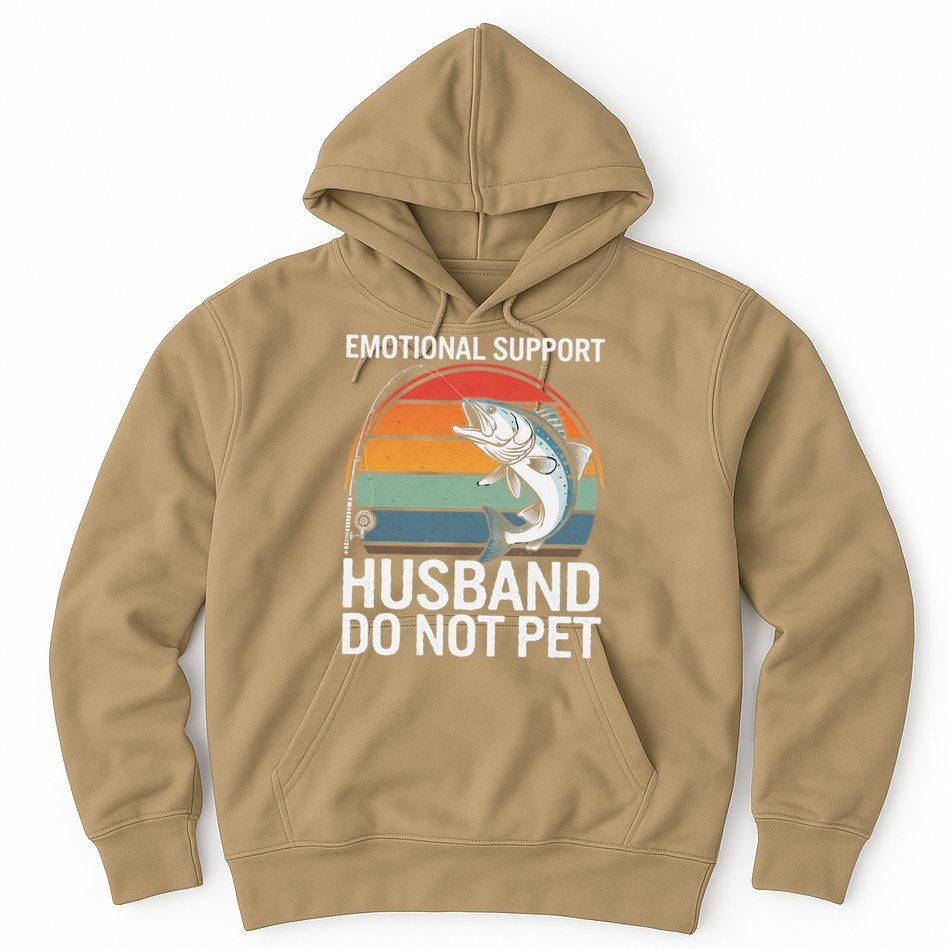 Emotional Support Husband Do Not Pet Hoodie