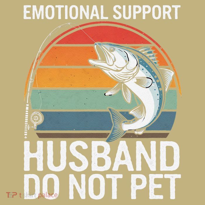 Emotional Support Husband Do Not Pet Button