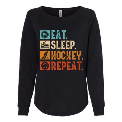 Eat Sleep Hockey Repeat Ice Hockey Womens California Wash Sweatshirt