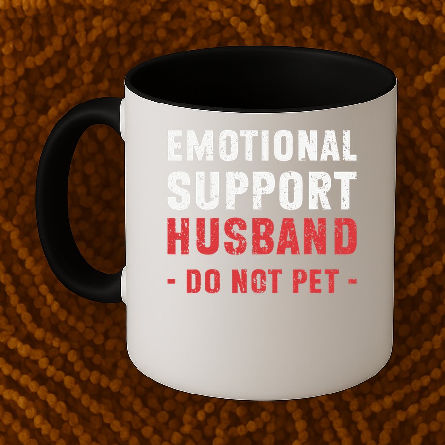 Emotional Support Husband Do Not Pet Funny Dad Husband Papa Mug