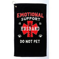 Emotional Support Husband Do Not Pet Golf Towel