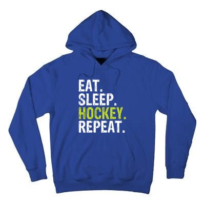 Eat Sleep Hockey Repeat Quote Statet Funny Gift Tall Hoodie