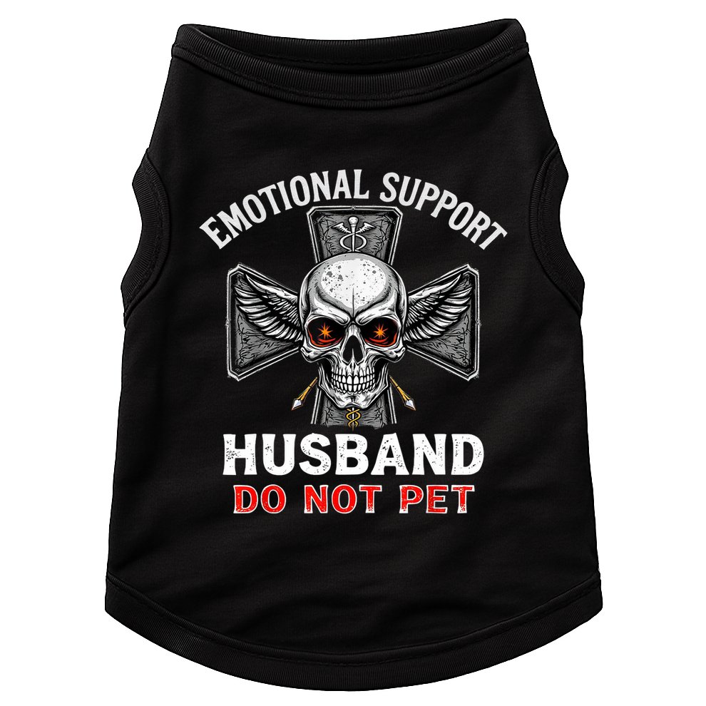 Emotional Support Husband Do Not Pet  Doggie Tank