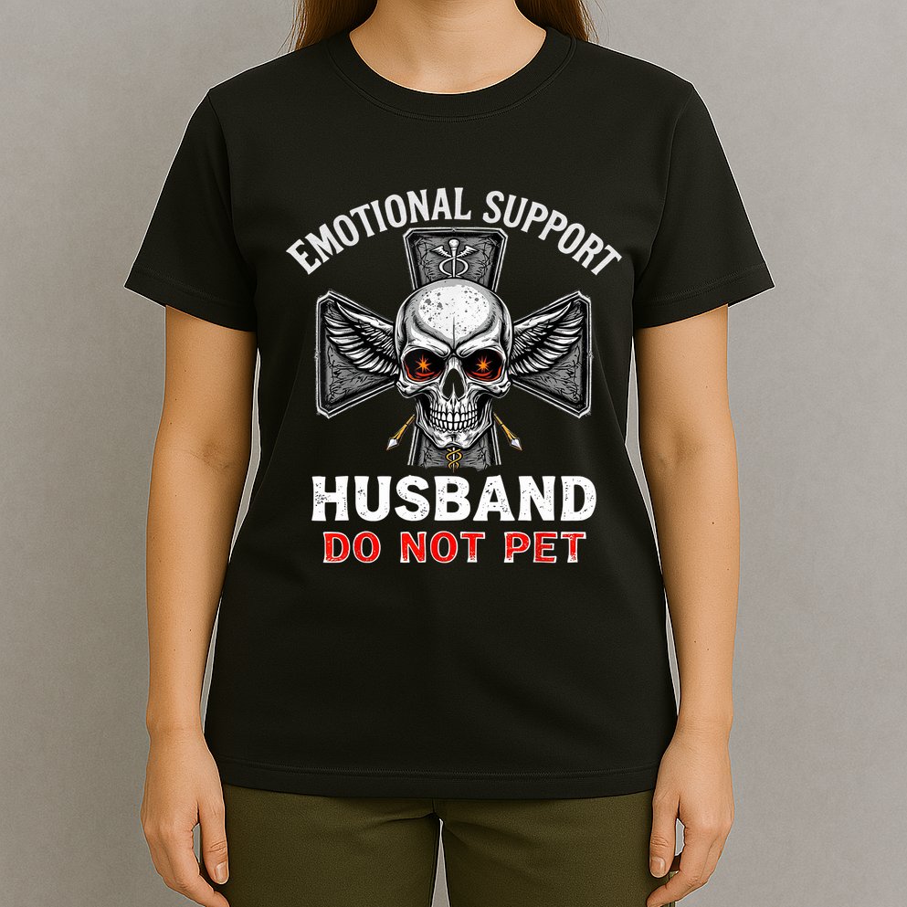 Emotional Support Husband Do Not Pet  T-Shirt
