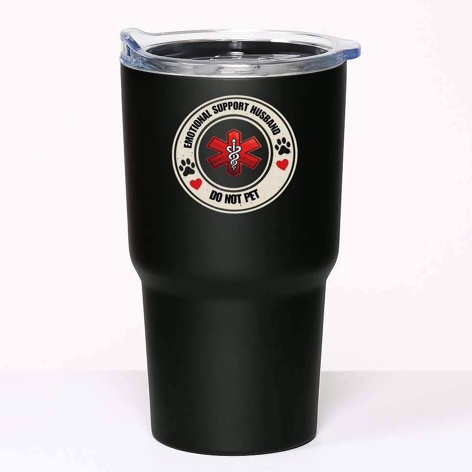Emotional Support Husband Do Not Pet Tumbler