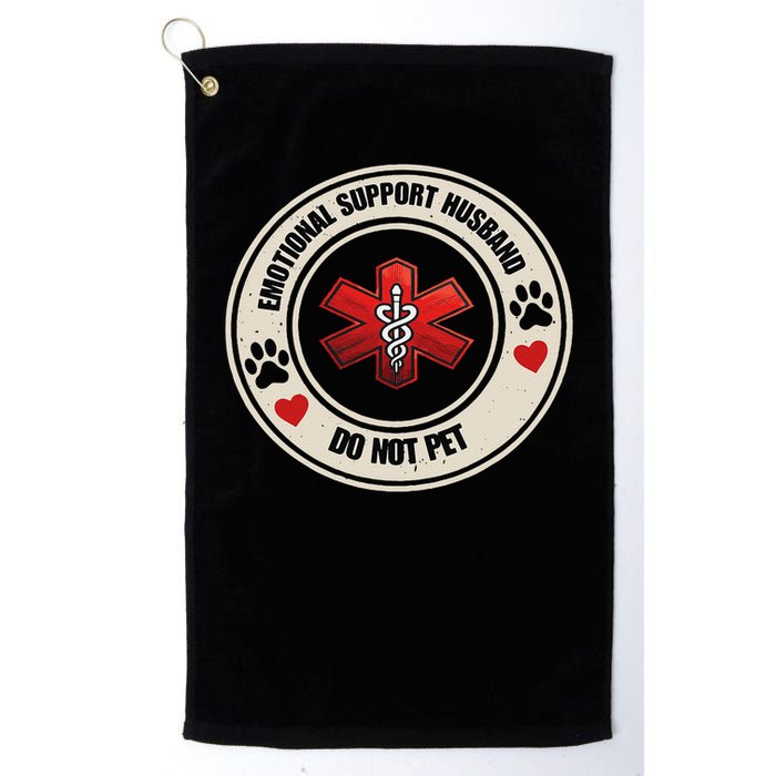 Emotional Support Husband Do Not Pet Golf Towel