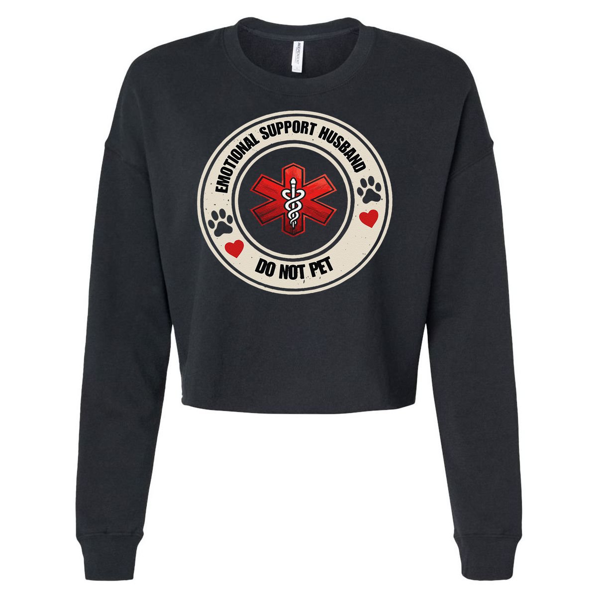 Emotional Support Husband Do Not Pet Cropped Pullover Crew