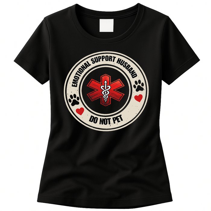 Emotional Support Husband Do Not Pet Womens T-Shirt