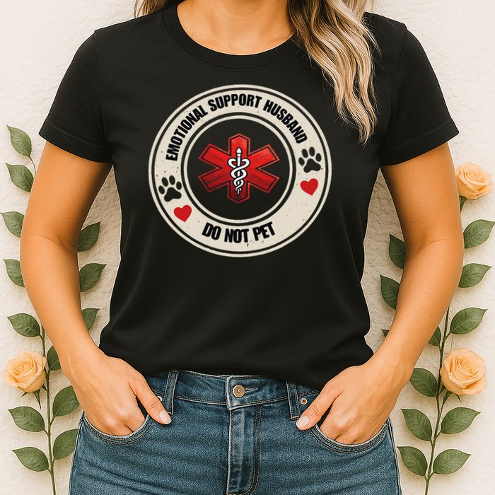 Emotional Support Husband Do Not Pet Womens T-Shirt