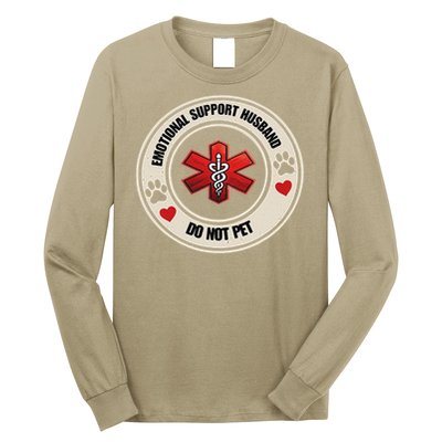 Emotional Support Husband Do Not Pet Long Sleeve Shirt