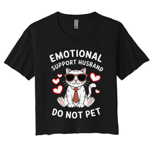 Emotional Support Husband Do Not Pet Funny Cat Crop Top