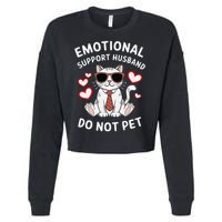 Emotional Support Husband Do Not Pet Funny Cat Cropped Pullover Crew