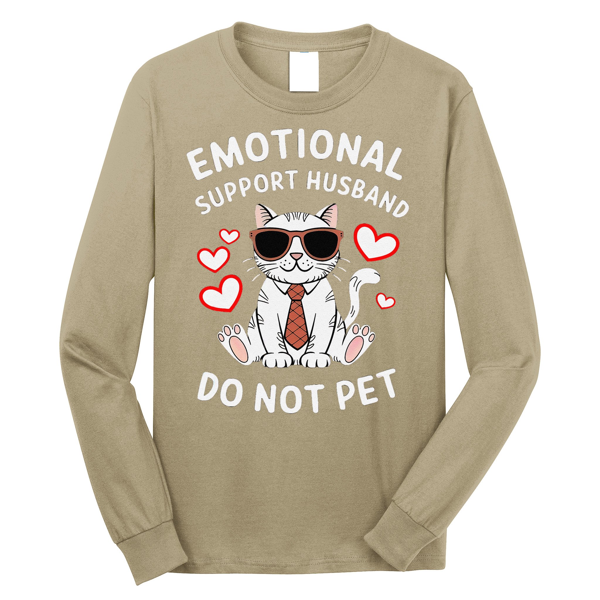Emotional Support Husband Do Not Pet Funny Cat Long Sleeve Shirt