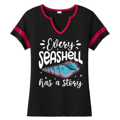 Every Seashell Has A Story Cute Gift Funny Seashell Hunting Lover Gift Ladies Halftime Notch Neck Tee