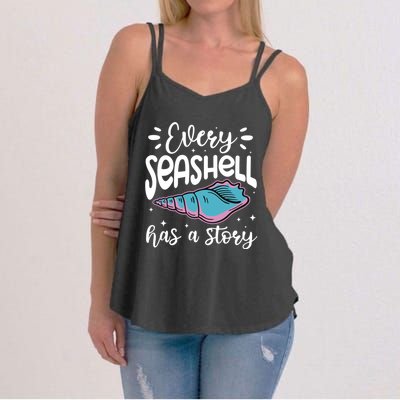 Every Seashell Has A Story Cute Gift Funny Seashell Hunting Lover Gift Women's Strappy Tank