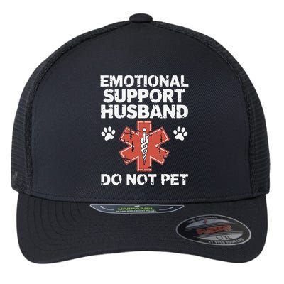 Emotional Support Husband Do Not Pet Humor Funny Husband Flexfit Unipanel Trucker Cap