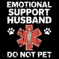 Emotional Support Husband Do Not Pet Humor Funny Husband Baby Bodysuit