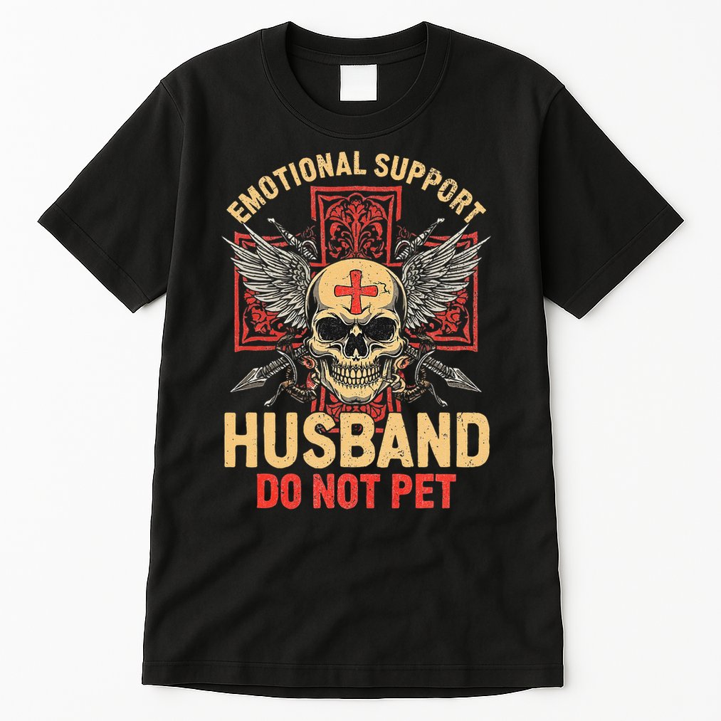 Emotional Support Husband Do Not Pet Funny Man Tall T-Shirt