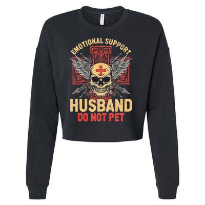Emotional Support Husband Do Not Pet Funny Man Cropped Pullover Crew