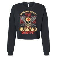 Emotional Support Husband Do Not Pet Funny Man Cropped Pullover Crew
