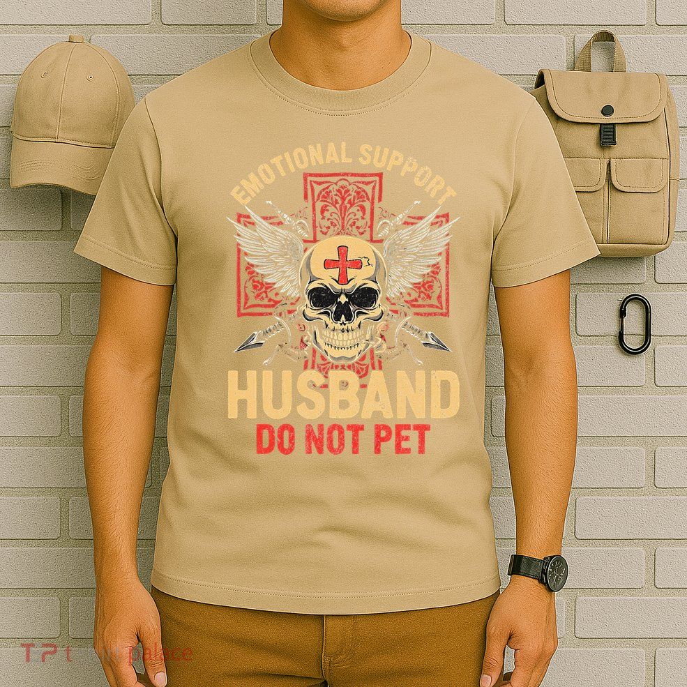 Emotional Support Husband Do Not Pet Funny Man T-Shirt