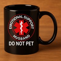 Emotional Support Husband Do Not Pet 11oz C Handle Ceramic Mug